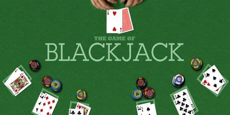 Trải nghiệm sự thú vị của game Blackjack