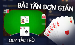Cách chơi bài tấn bj888 tìm hiểu chiến thuật