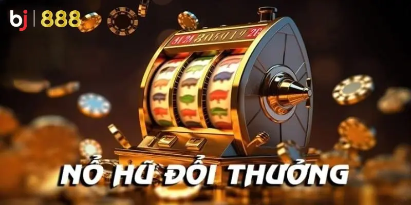 game nổ hũ đăng ký nhận thưởng