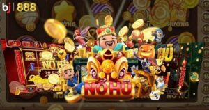 Top 10 game nổ hũ uy tín