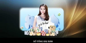 Số tổng đài BJ88